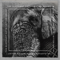 Bitter Belief - The Elephant Gifts artwork