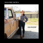 Mallorie McRea - Go West