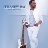 It's a New Day - Single