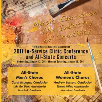 FMEA Florida Music Educators Association 2011 In-Service Clinic Conference and All-State Concerts - Florida All-State Men's Chorus - Florida All-State Women's Chorus by Lois Van Dam, Florida All-State Men's Chorus, Carol Krueger, Andrew Larson, Florida All-State Women's Chorus, Tommy Miller & Florida All-State Symphonic Orchestra album reviews, ratings, credits