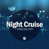 Night Cruise: Deep Tech - House Journey