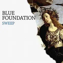 Sweep - Blue Foundation
