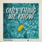 Only Thing We Know - Single