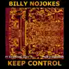 Keep Control (feat. DJ Special Cutz) - Single album lyrics, reviews, download