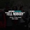 Tell Nobody (feat. Yalee & Kvng Shad) - Hayden Hendrix lyrics