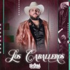 Los Caballeros - Single