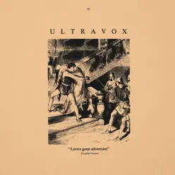 Love's Great Adventure (2009 Remaster) - EP - Ultravox
