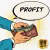 Profit (feat. Ca$hDannyV) - Single album lyrics, reviews, download