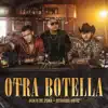 Otra Botella song lyrics