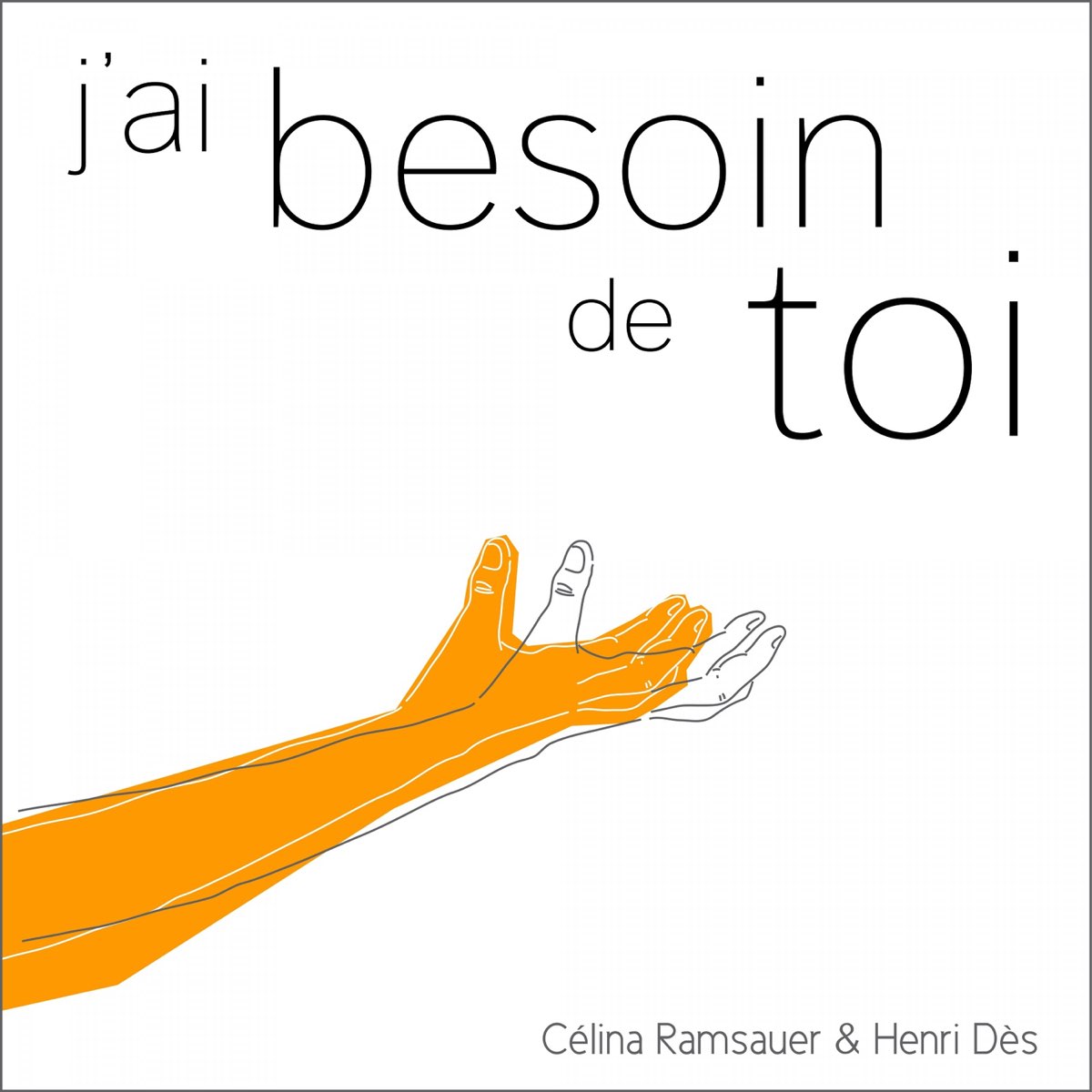 J ai. J’ai pas besoin de toi.