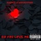 Do You Luv Me (feat. ShaVuitton) - Kasper lyrics