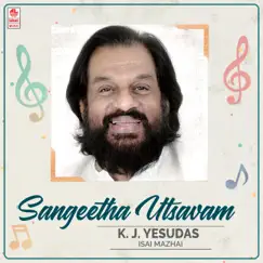 Sangeetha Utsavam - K. J. Yesudas Isai Mazhai by K. J. Yesudas album reviews, ratings, credits