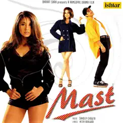 Mast (Original Motion Picture Soundtrack) by Sandeep Chowta album reviews, ratings, credits