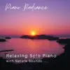 Relaxing Solo Piano with Nature Sounds album lyrics, reviews, download