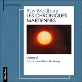 Les chroniques martiennes: Usher 2 - Ray Bradbury
