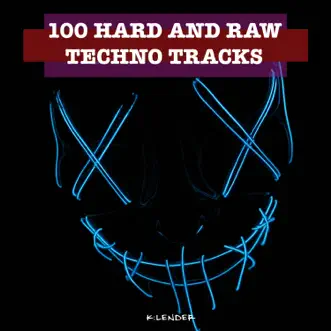 100 Hard and Raw Techno Tracks by Various Artists album reviews, ratings, credits