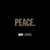 Give Peace A Chance - Remastered 2010 by John Lennon, Yoko Ono iTunes Track 10