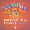 Samba, Rock, Swing Brasil, Vol. 1