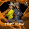 Brindemos por Ellos - Single