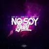 No Soy Igual - Single album lyrics, reviews, download