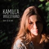 Kamilla Wigestrand - Når Du Våkner + Store Hav