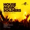 House Music Soldiers - HAMZA & Vipul lyrics