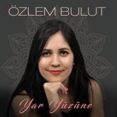 Yar Yüzüne - Özlem Bulut