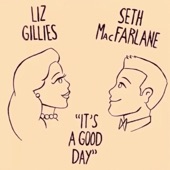 It’s A Good Day by Liz Gillies