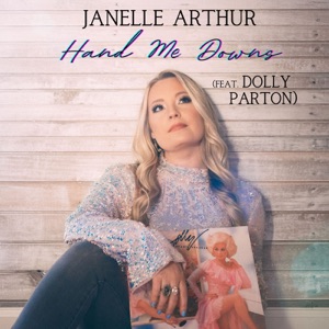 Janelle Arthur - Hand Me Downs (feat. Dolly Parton) - Line Dance Music
