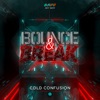 Bounce & Break - Single