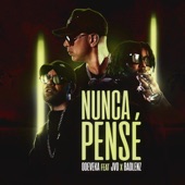 Nunca Pense (feat. JVO the Writer & Badlenz) artwork