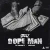 Dope Man - Single album lyrics, reviews, download