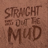 Straight Out the Mud - Single