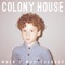 Second Guessing Games - Colony House lyrics