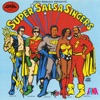 Jerry Masucci Presents: Super Salsa Singers, Vol. 1 (feat. Cheo Feliciano, Celia Cruz, Ismael Miranda, Héctor Lavoe & Ismael Rivera)