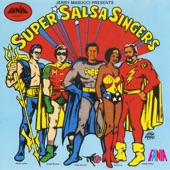 Jerry Masucci Presents: Super Salsa Singers, Vol. 1 (feat. Cheo Feliciano, Celia Cruz, Ismael Miranda, Héctor Lavoe & Ismael Rivera) artwork