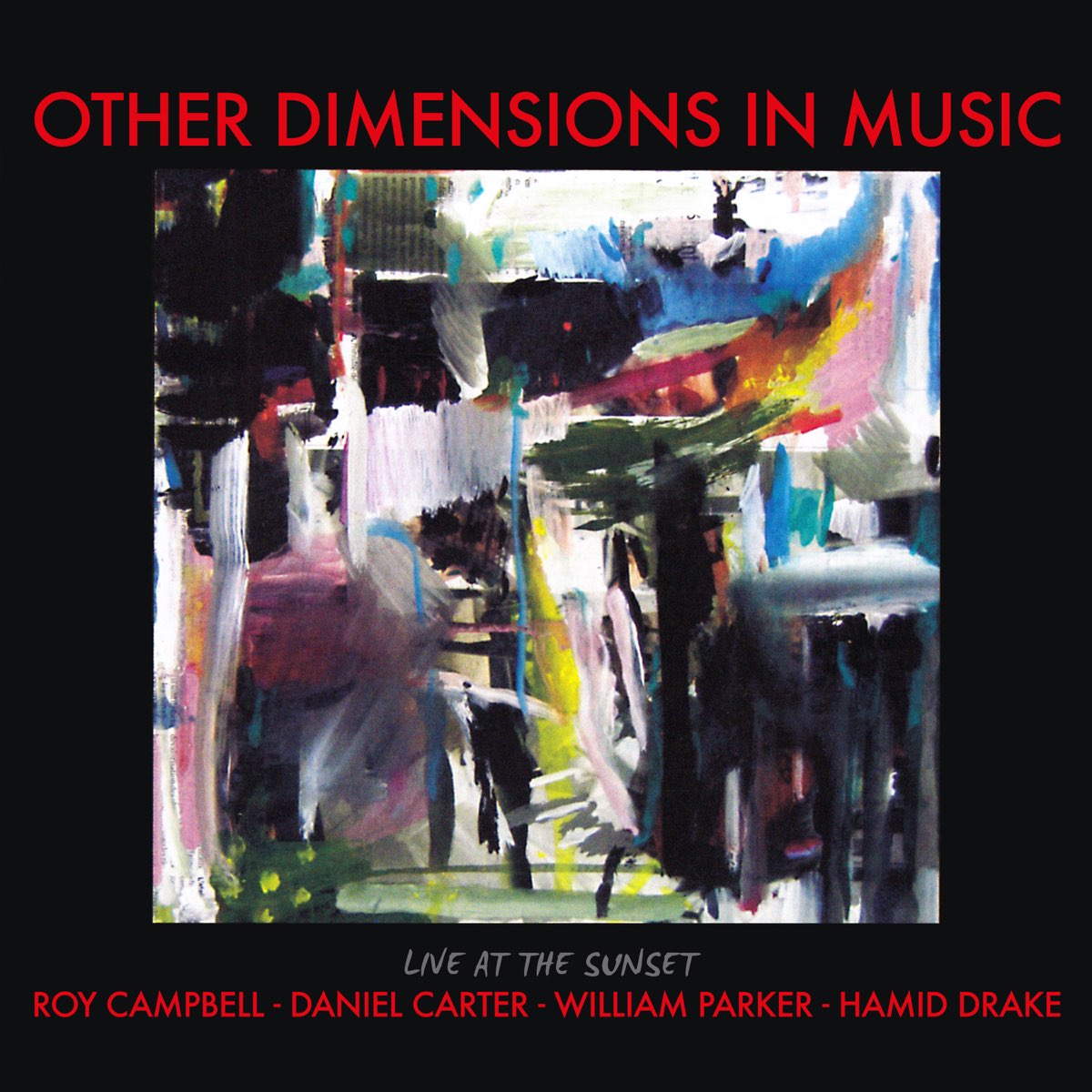 Песни other people. Other Dimensions in Music (Daniel Carter, Roy Campbell, William Parker, Rashid Bakr) - Now! - 1998.