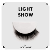 Jack Name - Light Show