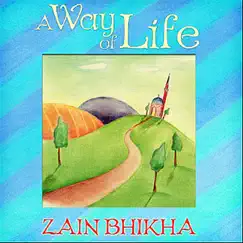 A Way of Life by Zain Bhikha album reviews, ratings, credits
