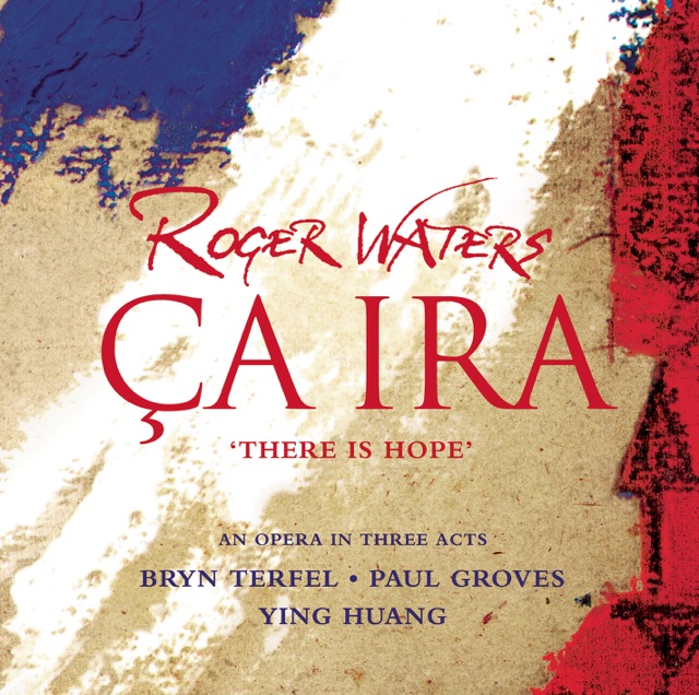 Waters: Ça Ira