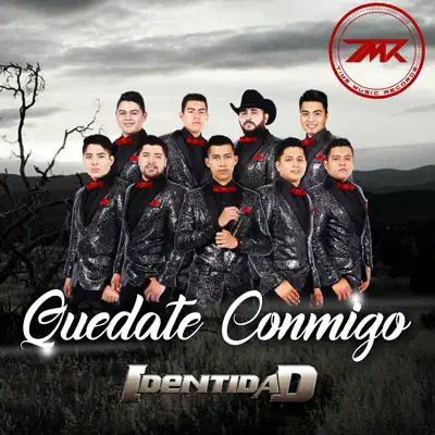 Quédate Conmigo - Single - Identidad