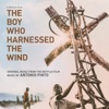 The Boy Who Harnessed the Wind (Original Motion Picture Soundtrack) artwork