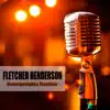 Unforgettable Fletcher album lyrics, reviews, download