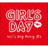 Girl's Day Party No. 2 - Single album lyrics, reviews, download
