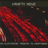 Krafty Move: An Electronic Tribute to Kraftwerk