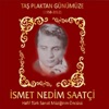 İsmet Nedim - Kara Dutum Çatal Karam Çingenem