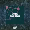 Stream & download Bass Down - Single