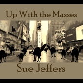 Sue Jeffers - Working Folks Unite