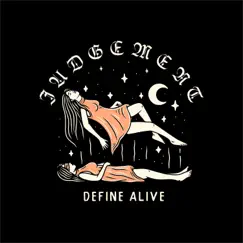 Define Alive - Single by Judgement album reviews, ratings, credits
