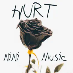 Hurt - Single by Nini Music album reviews, ratings, credits